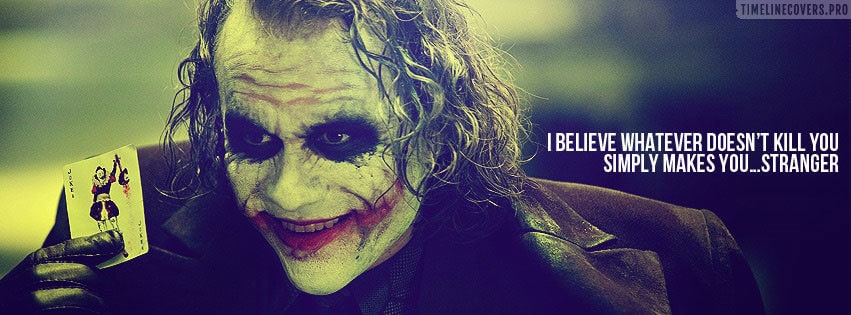 Heath Ledger Joker What Doesnt Kill You Quote Facebook Cover Photo